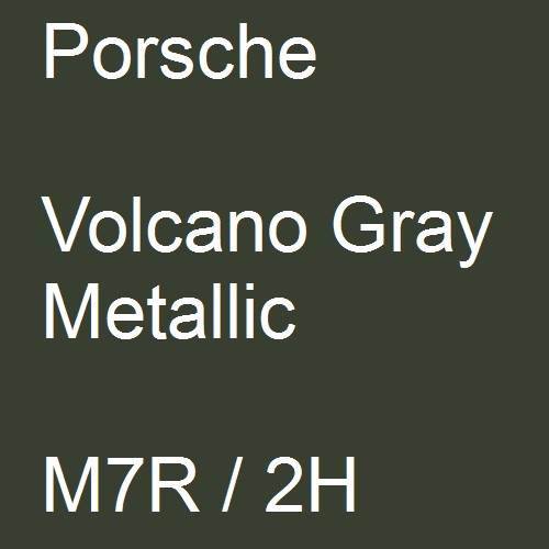 Porsche, Volcano Gray Metallic, M7R / 2H.